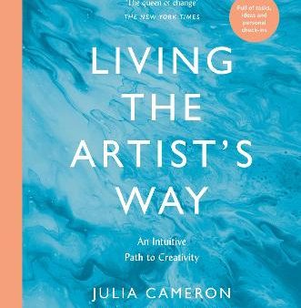 Julia Cameron: Living The Artist s Way [2024] paperback Hot on Sale