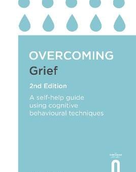 Sue Morris: Overcoming Grief 2nd Edition [2018] paperback Hot on Sale