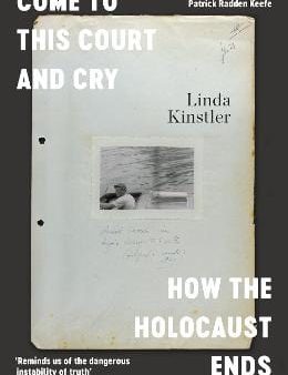 Linda Kinstler: Come To This Court And Cry [2022] hardback on Sale