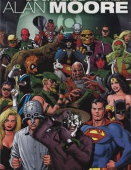 Alan Moore: DC Universe as Written by Alan Moore [2006] paperback For Cheap