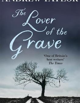 Andrew Taylor: The Lover of the Grave [2003] paperback Cheap