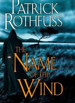 Patrick Rothfuss: The Name of the Wind [2008] paperback For Cheap